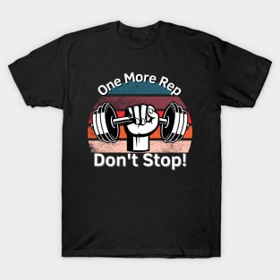 One More Rep T-Shirt